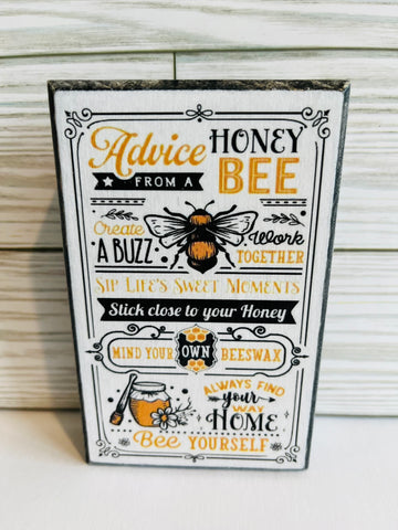 Advice from a Honey Bee Sign
