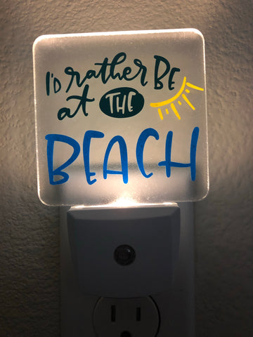 I’d Rather Be At The Beach Nightlight